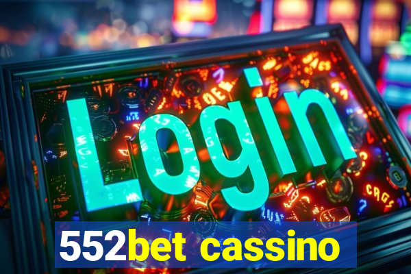 552bet cassino